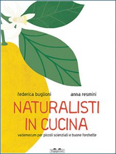Naturalisti in cucina